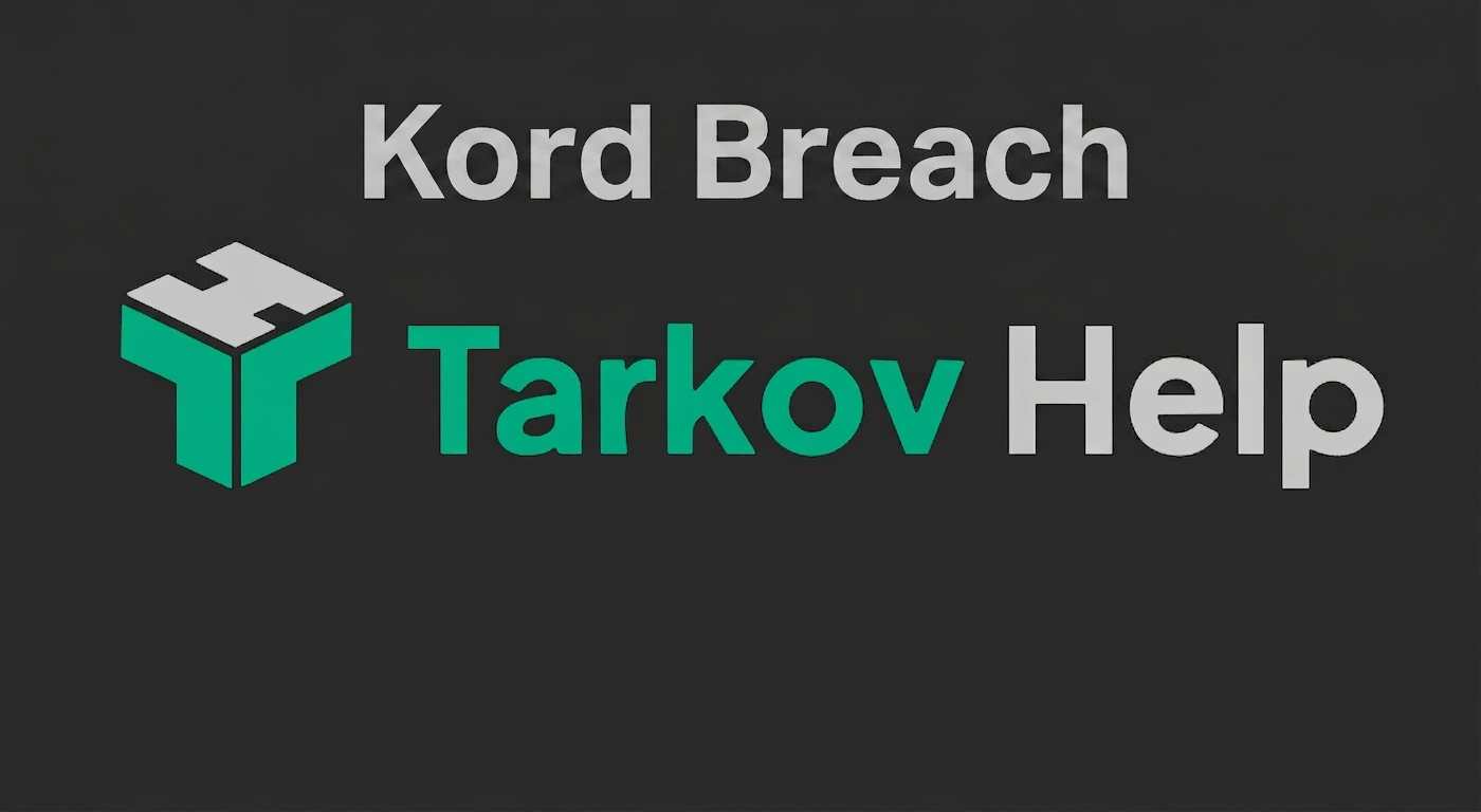 Квесты Kord Breach | Tarkov Help.